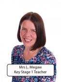 Mrs L. Megaw - <p>Primary 2 Teacher, ICT, WAU & Assessment Co-ordinator</p>